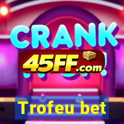 Trofeu bet
